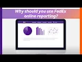 Why should you use FedEx online reporting