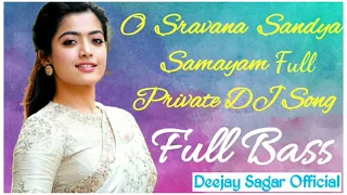 o sravana sandhya samayam full song full song deejay sagar