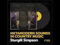 Episode 021 Sturgill Simpson s Metamodern Sounds in Country Music