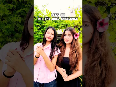 Let’s Do Hit The Ball Challenge #shorts #challenge #sonasingh