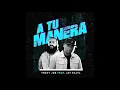 Travy Joe Ft. Jay Kalyl - A Tu Manera