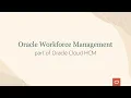 Oracle Workforce Management overview