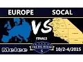 The Big House 5 - Team SoCal Vs Team Europe