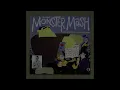 Monster Mash - Bobby "Boris" Pickett and The Crypt-Kickers