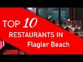 Top 10 best Restaurants in Flagler Beach Florida