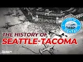 The History of Seattle-Tacoma SEA Airport