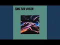 Download Lagu Time for Ocean