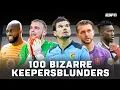 100 BIZARRE KEEPERSBLUNDERS in de Eredivisie 🤯😬