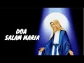 Download Lagu Doa Salam Maria Katolik