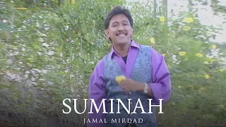jamal mirdad suminah official music video 