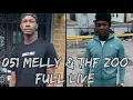 051 Melly Full Live w THF Zoo Talks Clique Up MUBU Krump Getting Jaw Broke More I Re-Upload