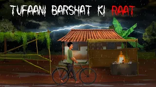 stormy rainy night tufaani barshat ki raat horror story in hindi rainy horror story