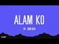 John Roa - Alam Ko (Lyrics)