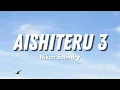 Lagu Niken Salindry - AISHITERU 3 Ketika Kau Marah Dan Cemburu (Officia Video Lyric)