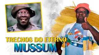 Trechos do Mussum