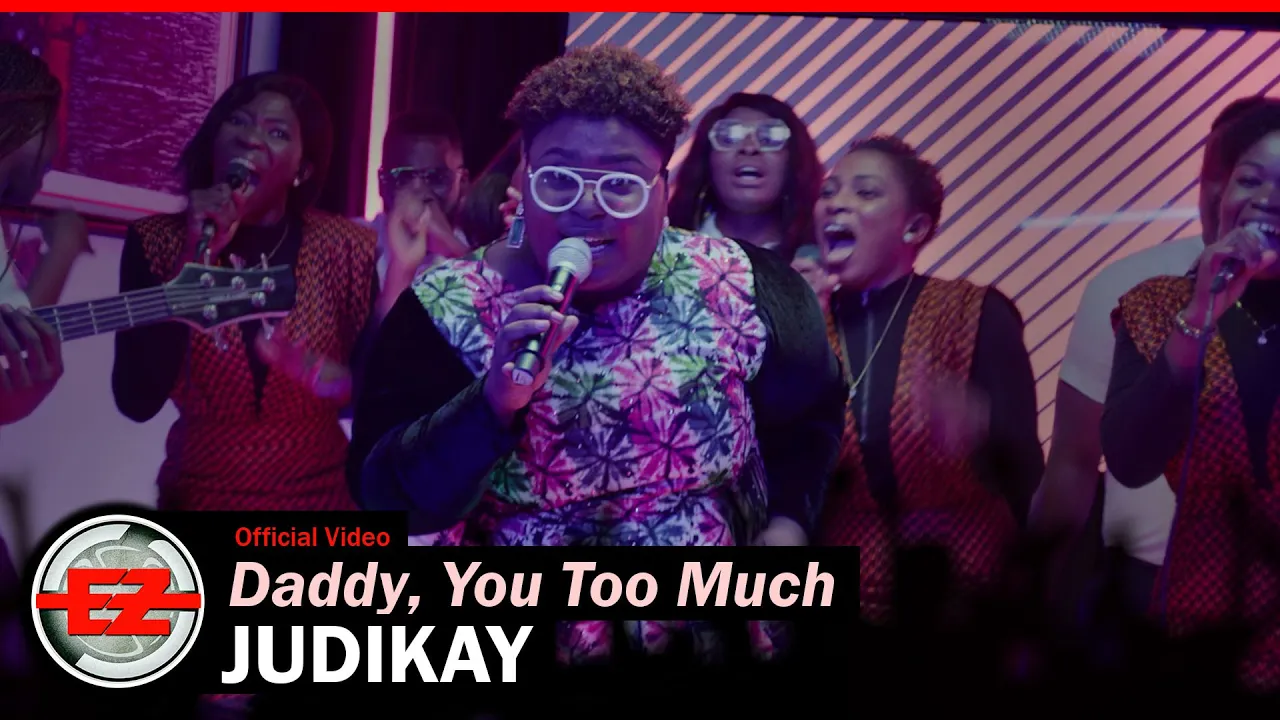 Judikay - Daddy, You Too Much (Official Video)