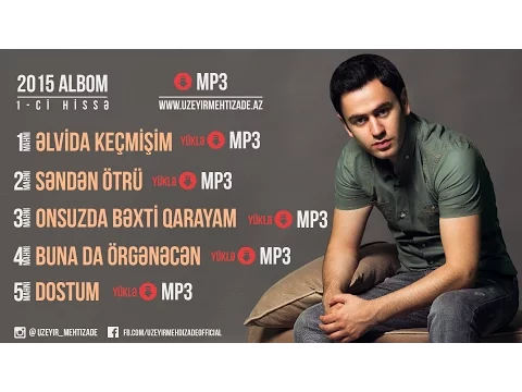 Download MP3 Uzeyir Mehdizade - Elvida Kecmisim  ( Yep Yeni Albom 2015 )