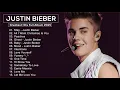 Download Lagu J U S T I N B I E B E R   KUMPULAN LAGU J U S T I N B I E B E R  TERBARU 2022 FULL ALBUM