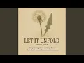Lagu Let It Unfold