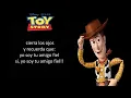 Toy Story - Yo Soy Tu Amigo Fiel » LETRA ♫ ♬ ♪ ♩