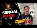 Download Lagu SENDAL PETAL COVER KAKANG PRABU PSW