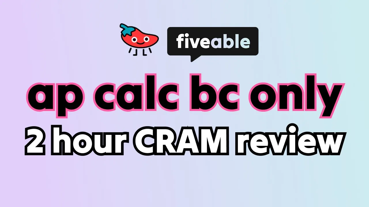 AP Calculus BC only – 2 hour CRAM review