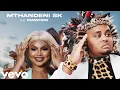 Lagu Mthandeni SK - Dubai (Music Video) feat. Mawhoo 
