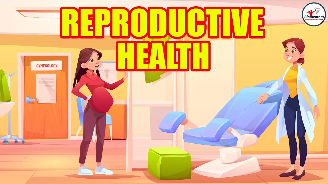 Reproductive Health l Lecture 6 l Biology l NEET