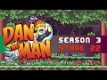 Dan the Man Season 3 Stage 22