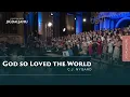 Download Lagu God so Loved the World | Chr. Koor Jigdaljahu
