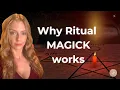 Why Ritual Magick Works or Why Magick Works