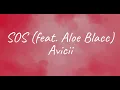 Avicii feat. Aloe Blacc - SOS (Lyrics)