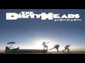 The Dirty Heads- Stand Tall