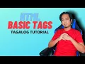 HTML Basic Tags - Tagalog Tutorial