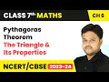 Pythagoras Theorem - The Triangle and Its Properties Class 7 Mathematics Chapter 6 CBSE