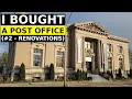 Renovating the old POST OFFICE I bought