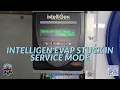 INTELLIGEN EVAP STUCK IN SERVICE MODE