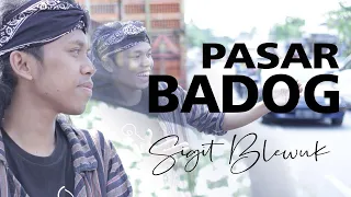 Download Sigit Blewuk - PASAR BADOG || Lagu Ngapak (Official Music Video) MP3