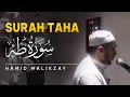 BEAUTIFUL QURAN RECITATION | SURAH TAHA - Hamid Malikzay