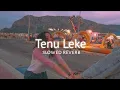 Lagu Tenu Leke Mai Javanga (slowed+reverb)