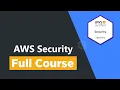 AWS Security Specialty Certification - Full Course
