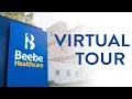 Beebe Healthcare Virtual Tour