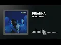 Vacra Feat Nahir - Piranha