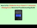 How to Fix LiftMaster Error Code 4-1 - Excessive Closing Force Detected Troubleshooting Guide