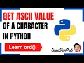 Get ASCII value of any Character in Python by using ord