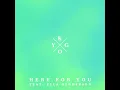 Here for You (feat. Ella Henderson) - Kygo