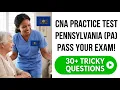 Pennsylvania CNA Practice Test 2026 Pass Your PA Nurse Aide Exam On Your First Attempt