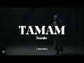 TAMAM - NORDO ( LYRICS VIDEO  )