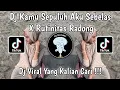 Download Lagu DJ KAMU SEPULUH AKU SEBELAS X RUTINITAS RADONG VIRAL TIKTOK TERBARU 2024 YANG KALIAN CARI!!