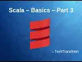 Scala Basics - Part 3 Scala